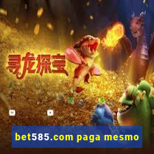 bet585.com paga mesmo